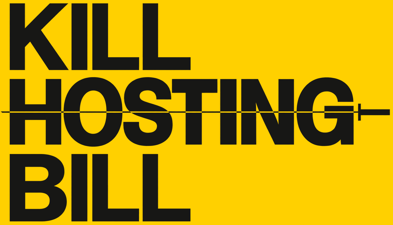 Kill Hosting Bill